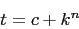 \begin{displaymath}t = c + k^n\end{displaymath}